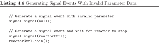 \begin{listing}
% latex2html id marker 910\begin{small}\begin{verbatim}...
...
...all}\caption{Generating Signal Events With Invalid Parameter Data}
\end{listing}