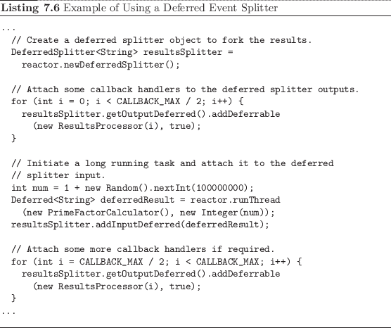 \begin{listing}
% latex2html id marker 1977\begin{small}\begin{verbatim}...
...
...m} \end{small}\caption{Example of Using a Deferred Event Splitter}
\end{listing}